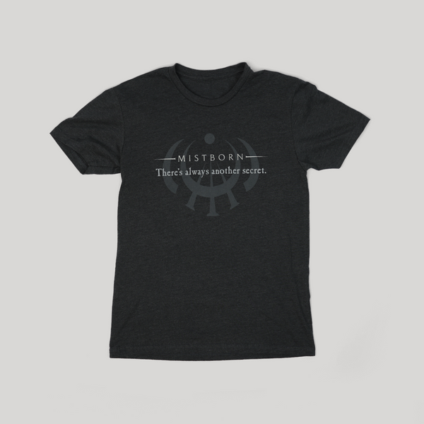 Mistborn: Always Another Secret T-Shirt