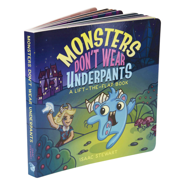 Monsters Don't Wear Underpants: A Lift-the-Flap Book
